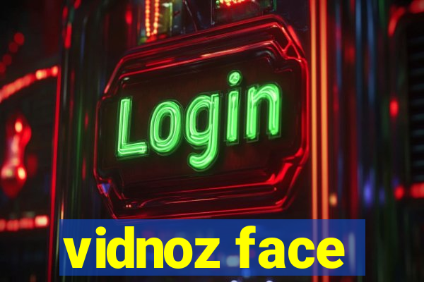 vidnoz face